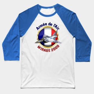 Dassault Mirage 2000 Baseball T-Shirt